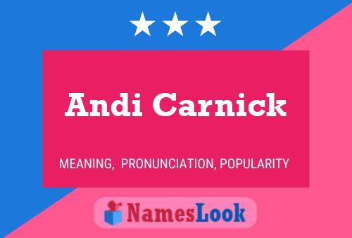 Andi Carnick Name Poster