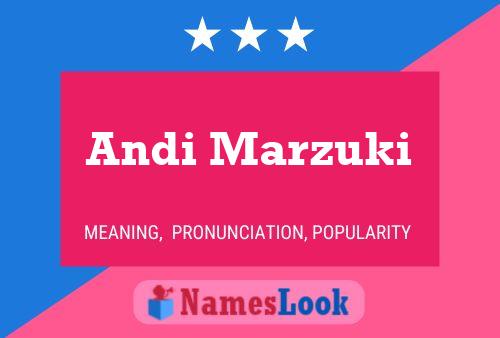 Andi Marzuki Name Poster