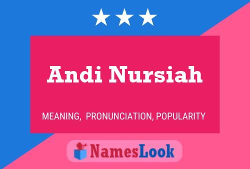 Andi Nursiah Name Poster