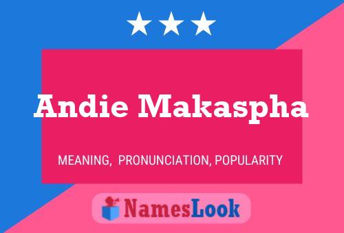 Andie Makaspha Name Poster