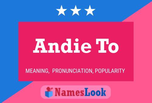 Andie To Name Poster