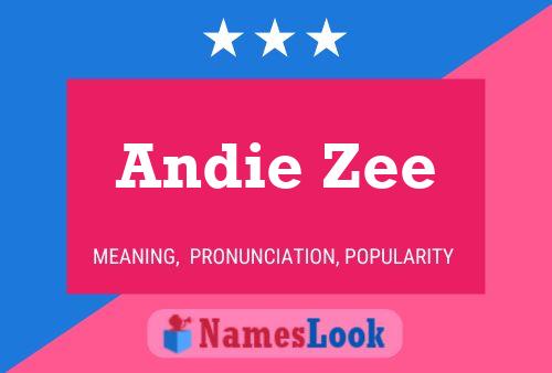 Andie Zee Name Poster