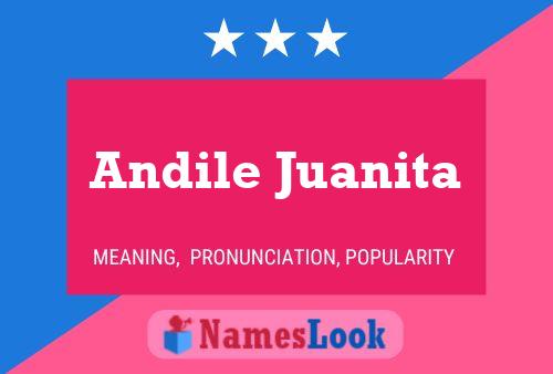 Andile Juanita Name Poster