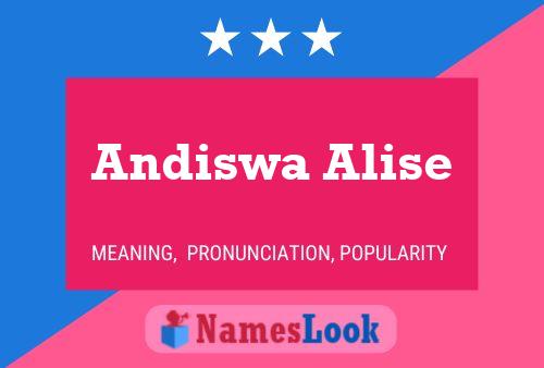 Andiswa Alise Name Poster