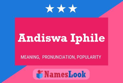 Andiswa Iphile Name Poster