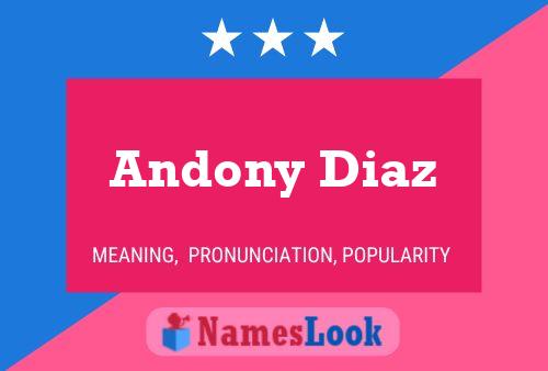 Andony Diaz Name Poster