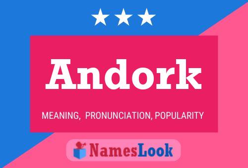 Andork Name Poster