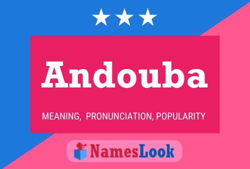 Andouba Name Poster