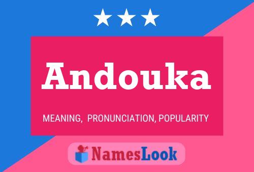 Andouka Name Poster