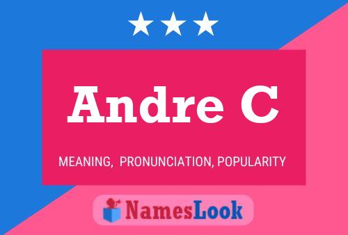 Andre C Name Poster