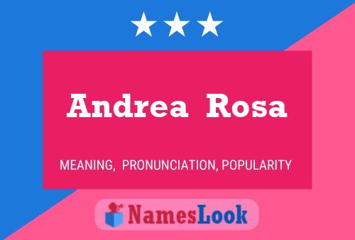 Andrea  Rosa Name Poster