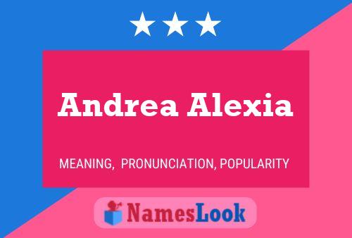 Andrea Alexia Name Poster