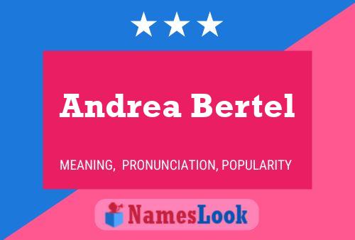 Andrea Bertel Name Poster