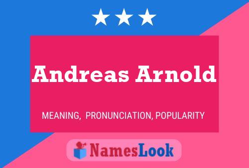 Andreas Arnold Name Poster