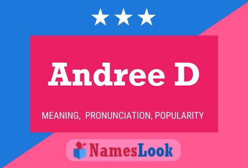 Andree D Name Poster