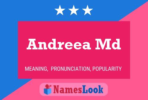 Andreea Md Name Poster