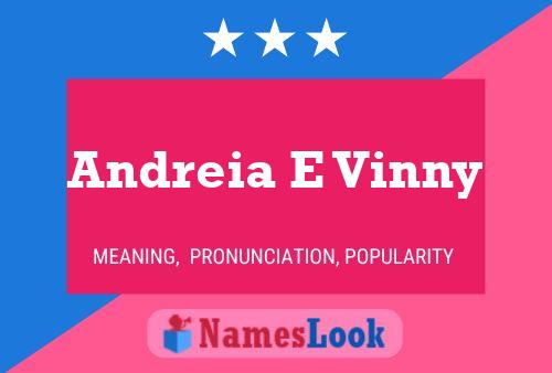 Andreia E Vinny Name Poster