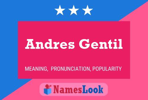 Andres Gentil Name Poster