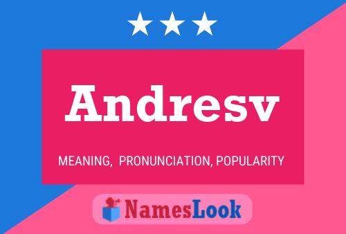 Andresv Name Poster