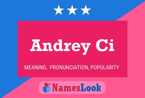 Andrey Ci Name Poster