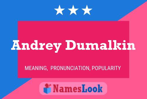 Andrey Dumalkin Name Poster