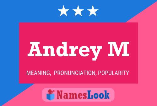 Andrey M Name Poster