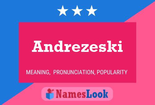 Andrezeski Name Poster