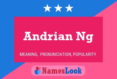 Andrian Ng Name Poster