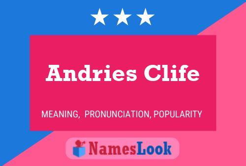 Andries Clife Name Poster