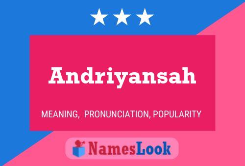 Andriyansah Name Poster