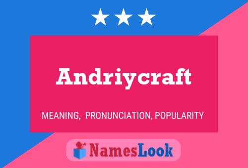 Andriycraft Name Poster