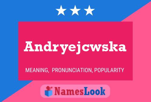 Andryejcwska Name Poster