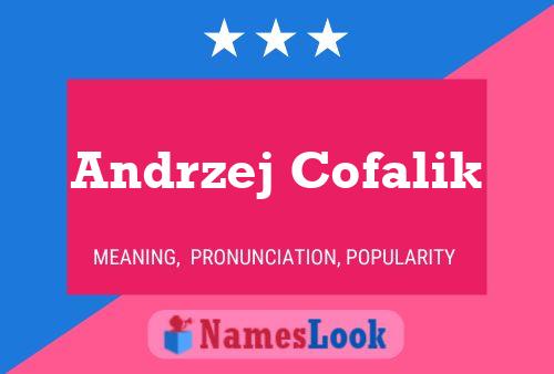 Andrzej Cofalik Name Poster