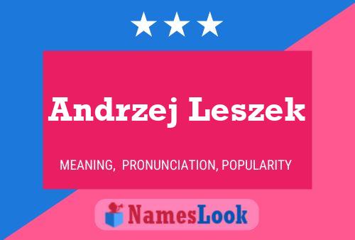 Andrzej Leszek Name Poster