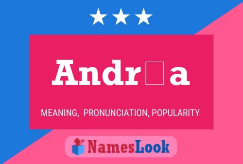 Andréa Name Poster