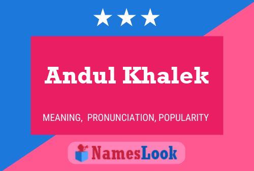 Andul Khalek Name Poster