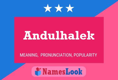 Andulhalek Name Poster