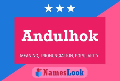 Andulhok Name Poster