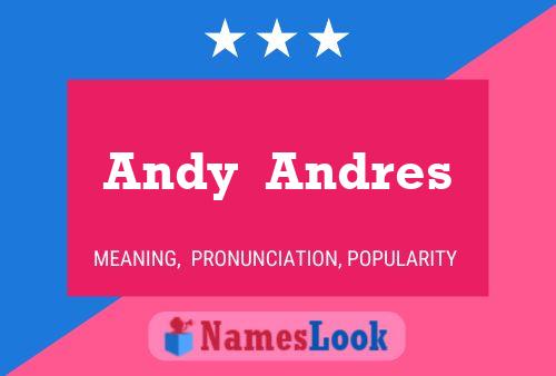 Andy  Andres Name Poster