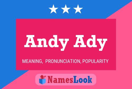 Andy Ady Name Poster