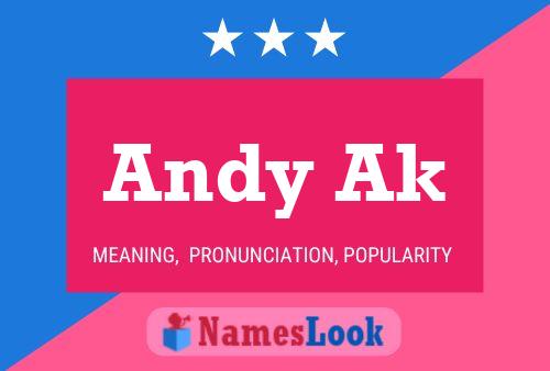 Andy Ak Name Poster