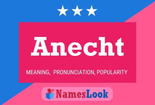 Anecht Name Poster