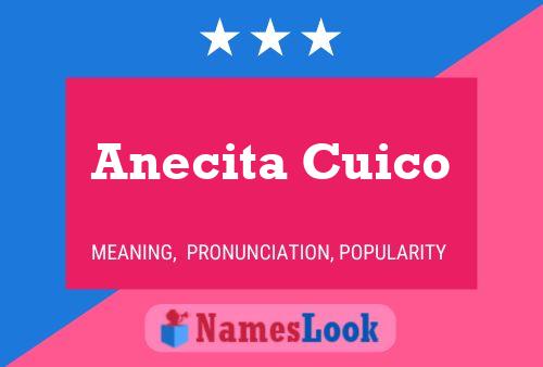 Anecita Cuico Name Poster