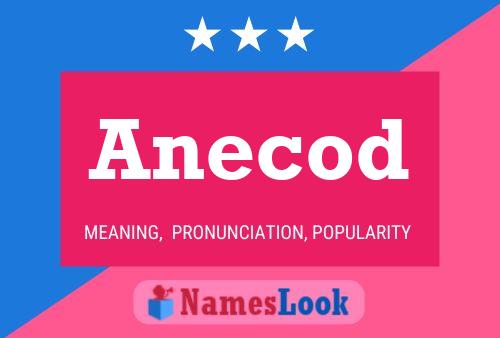 Anecod Name Poster