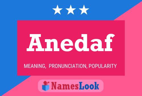 Anedaf Name Poster