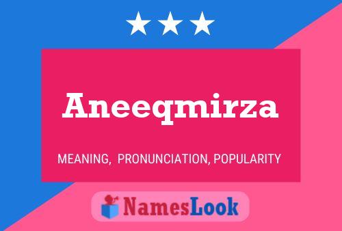 Aneeqmirza Name Poster