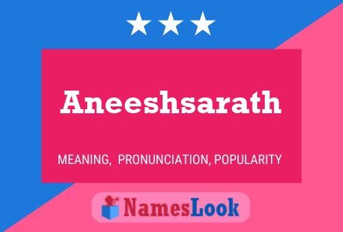 Aneeshsarath Name Poster