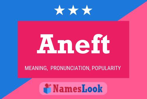 Aneft Name Poster