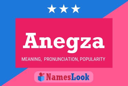 Anegza Name Poster