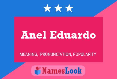 Anel Eduardo Name Poster